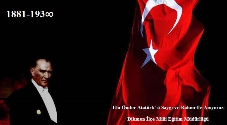 Ulu Önder Mustafa Kemal Atatürk´ ü Ebediyete İntikalinin 79. Yıl dönümünde Saygı ve Rahmetle Anıyoruz.